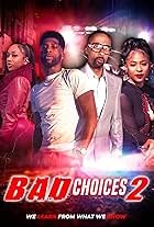 Bad Choices